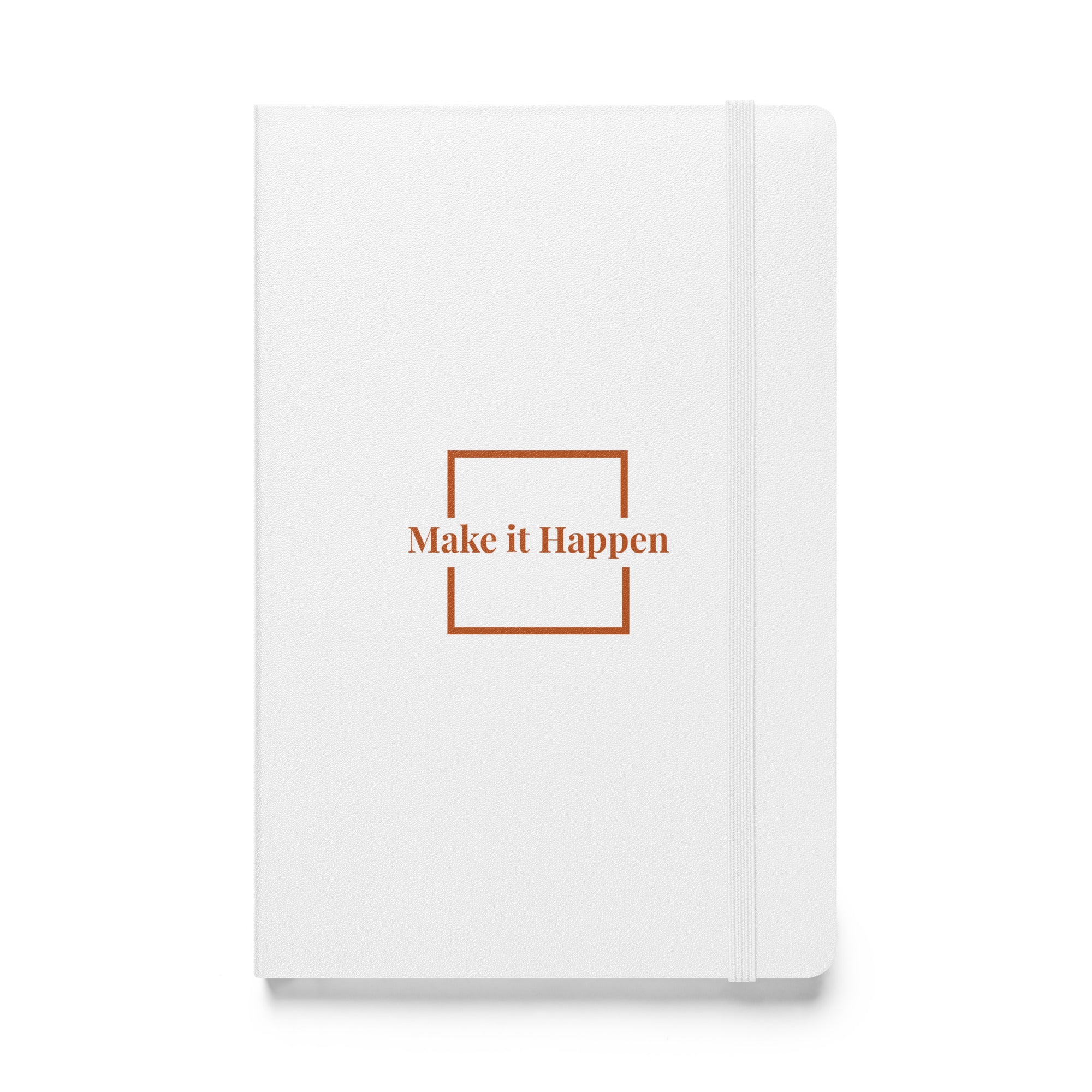 Make It Happen Hardcover bound notebook